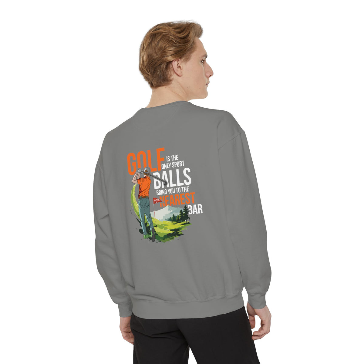 Golf Is the Only Sport Crewneck Sweatshirt in Grey, male model, back