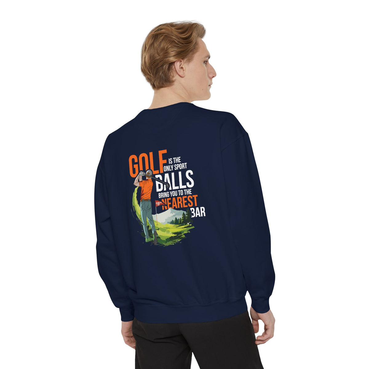 Golf Is the Only Sport Crewneck Sweatshirt in True Navy, male model, back
