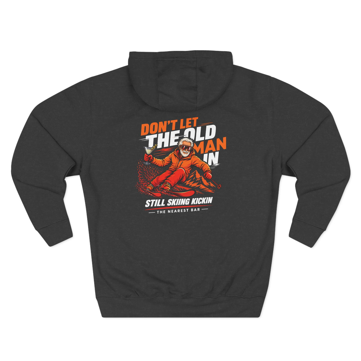 Don't Let the Old Man In Fleece Hoodie in Charcoal Heather, flat back