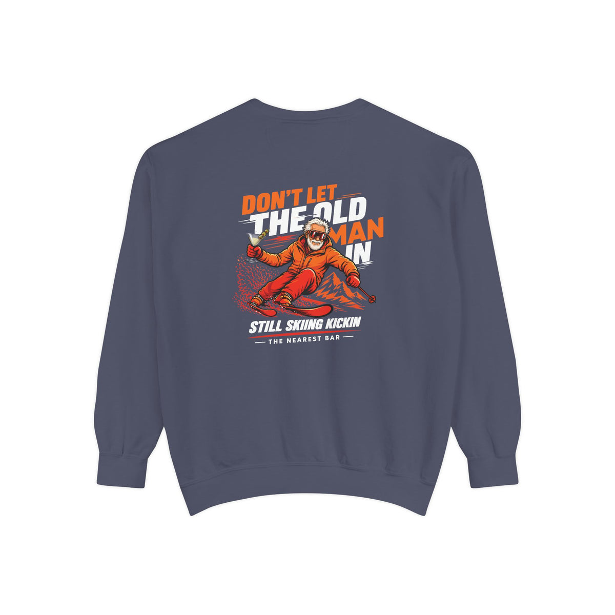 Don't Let the Old Man In Crewneck Sweatshirt in Denim, flat back