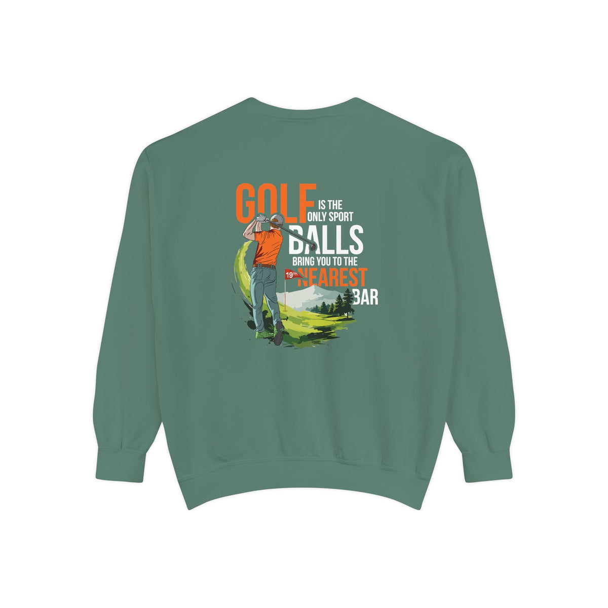 Golf Is the Only Sport Crewneck Sweatshirt in Light Green, flat back