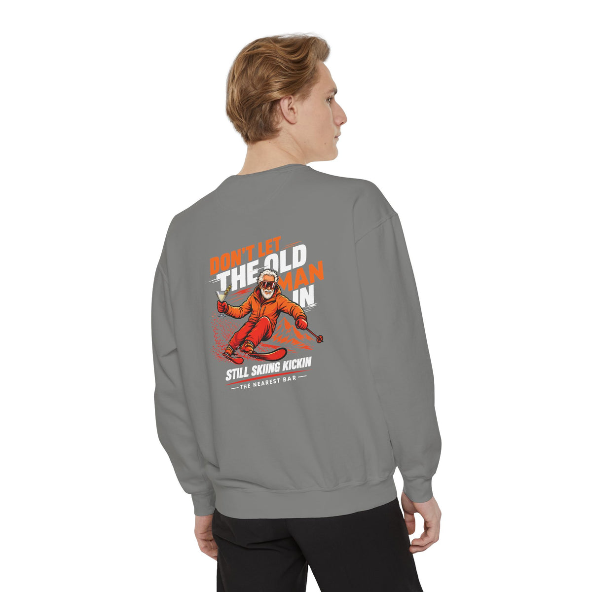 Don't Let the Old Man In Crewneck Sweatshirt in Grey, male model, back