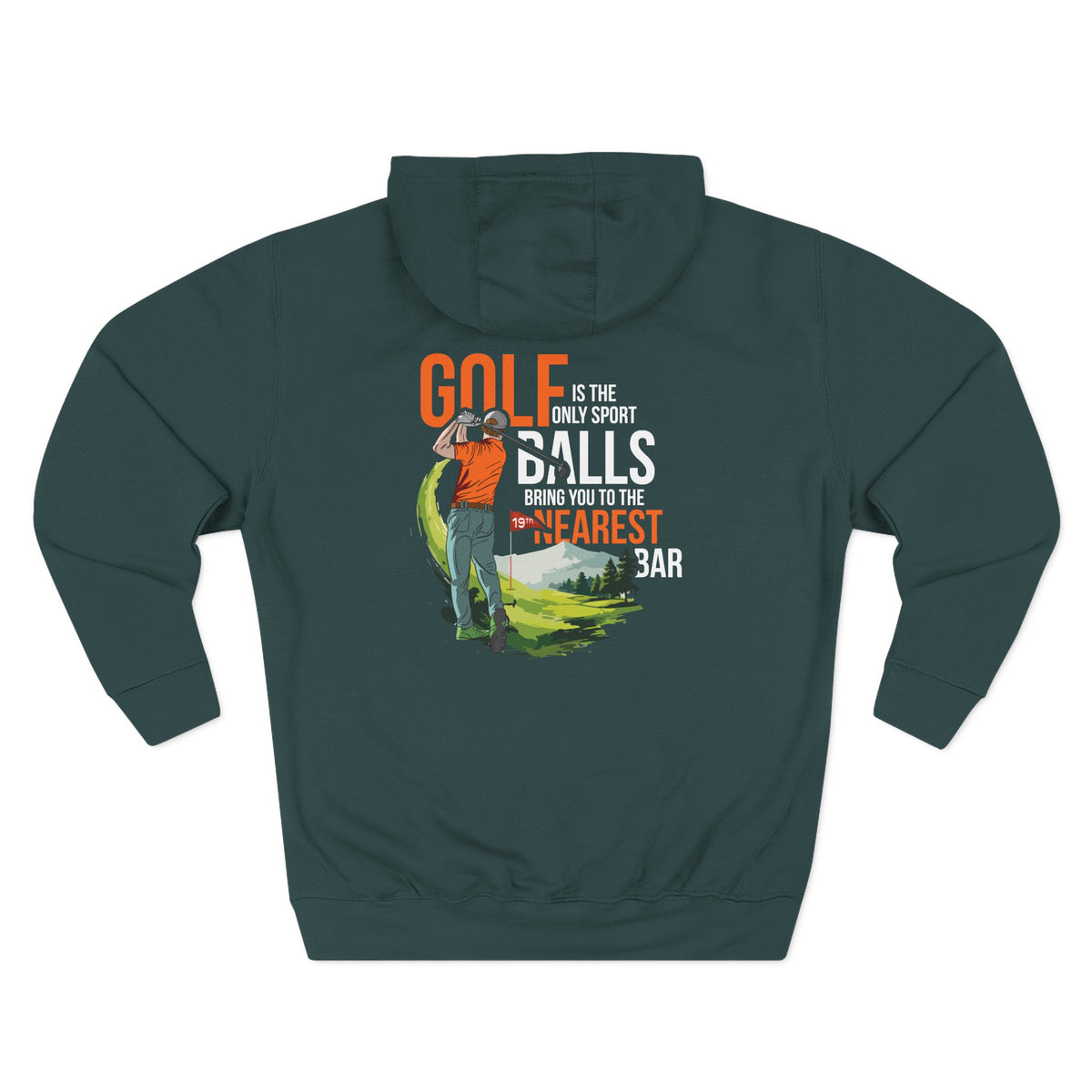 Golf Is the Only Sport Fleece Hoodie in Sports Green, flat back