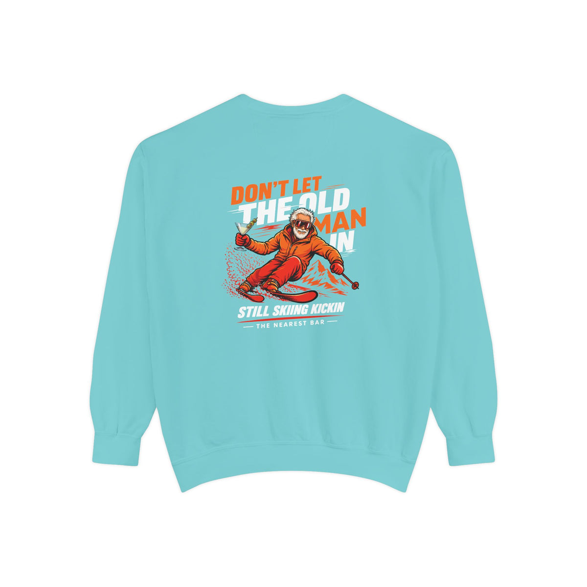 Don't Let the Old Man In Crewneck Sweatshirt in Chalky Mint, flat back
