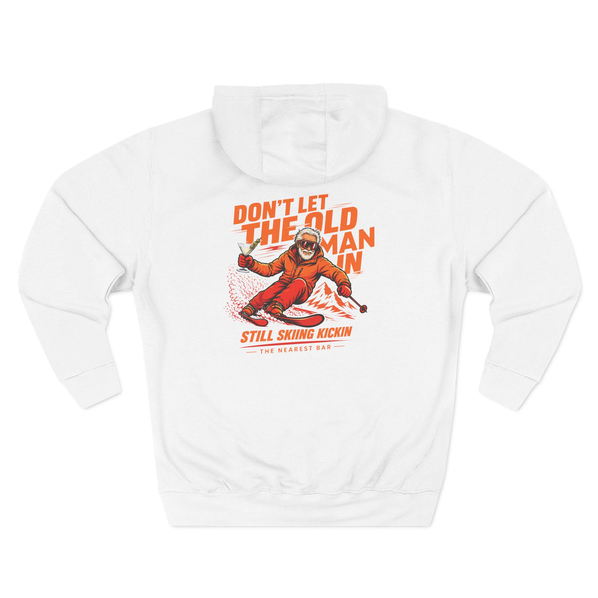 Don't Let the Old Man In Fleece Hoodie in White, flat back