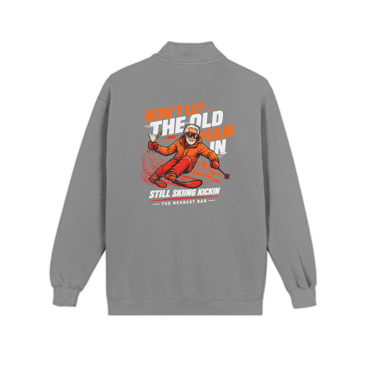 Don't Let the Old Man In Quarter-Zip Sweatshirt in Grey, flat back