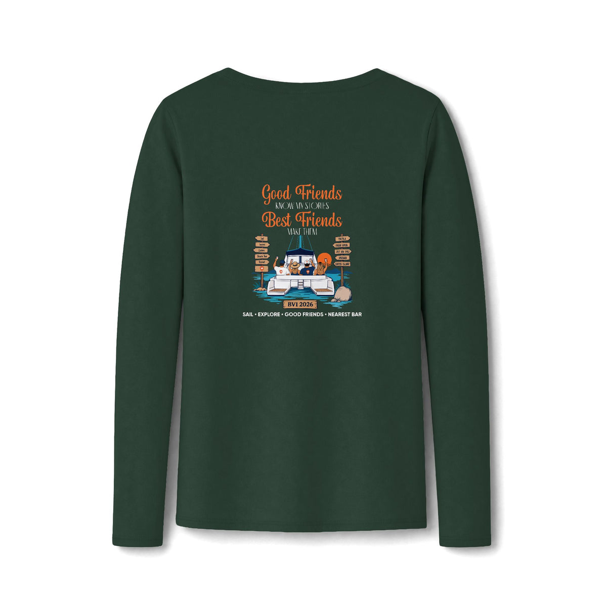 Good Friends, Best Friends Women's Long Sleeve V-Neck Tee in Forest Green, back