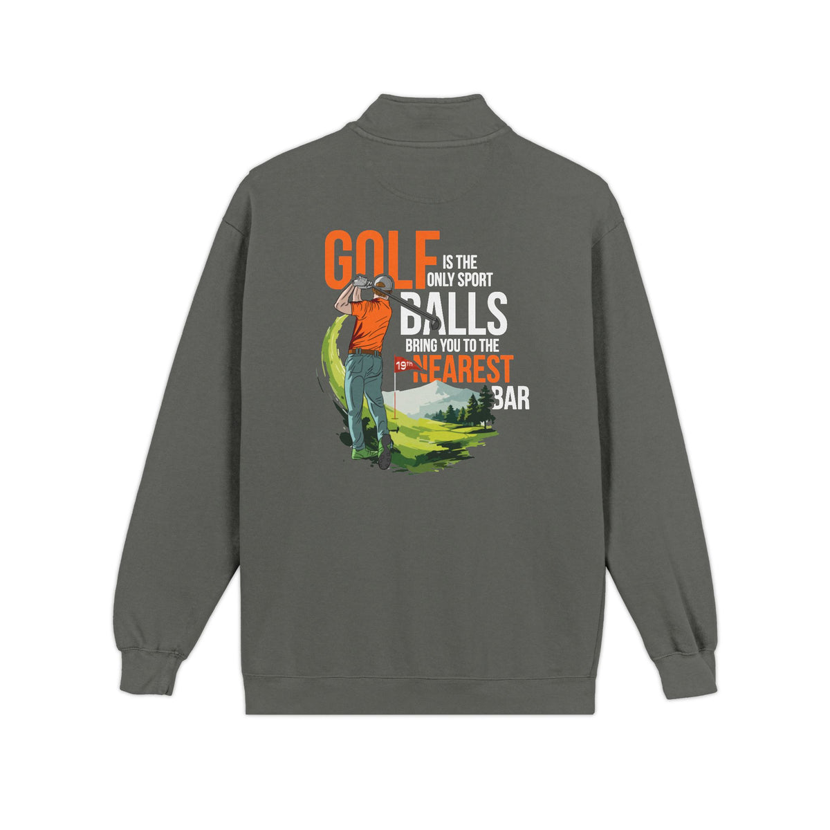 Golf Is the Only Sport quarter-zip in Pepper, back view with 19th hole golf graphic