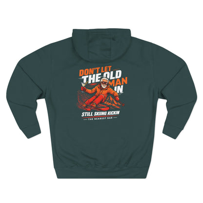 Don't Let the Old Man In Fleece Hoodie in Sports Green, flat back