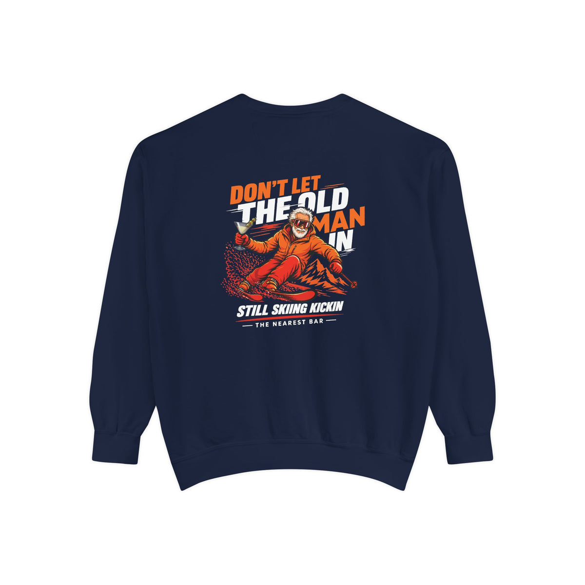 Don't Let the Old Man In Crewneck Sweatshirt in True Navy, flat back