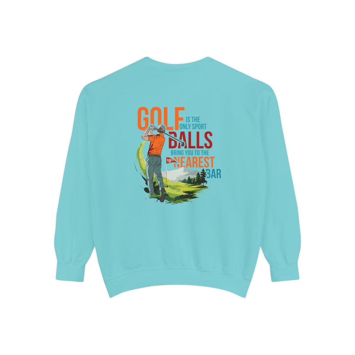 Golf Is the Only Sport Crewneck Sweatshirt in Chalky Mint, flat back