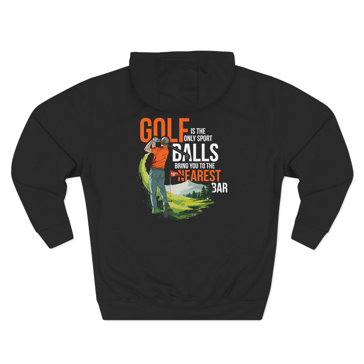 Golf Is the Only Sport Fleece Hoodie in Black, flat back